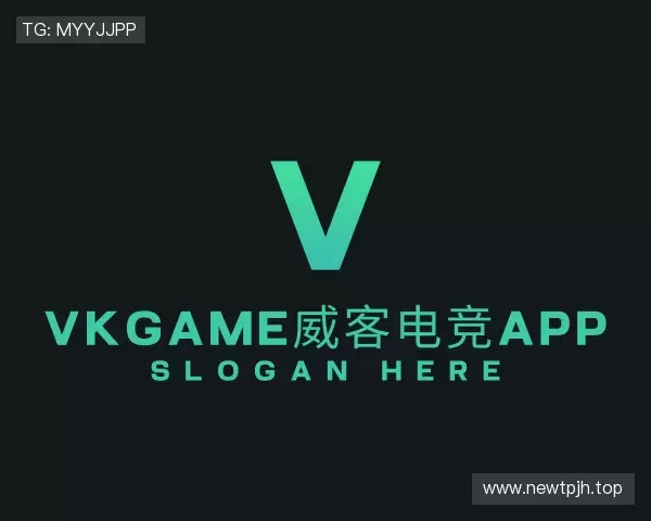 发现vkgame威客电竞app